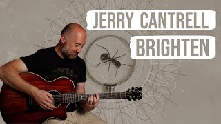 How to Play quotBrightenquot by Jerry Cantrell  Guitar Lesson [upl. by Graham316]