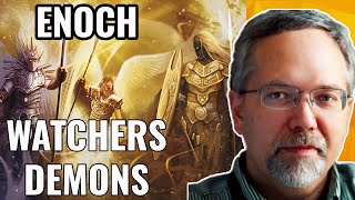 Watchers Demons and ENOCH’S Link to Book of Revelation Michael Heiser and Nelson Walters [upl. by Merlin]