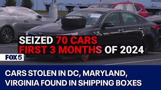 Cars stolen in DC Maryland Virginia found in shipping boxes headed overseas [upl. by Aterg]