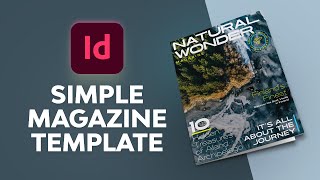 How to Create a Simple Magazine Template in Adobe InDesign [upl. by Thar]