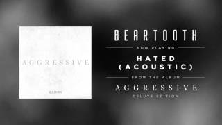 Beartooth  Hated Acoustic [upl. by Jeb195]