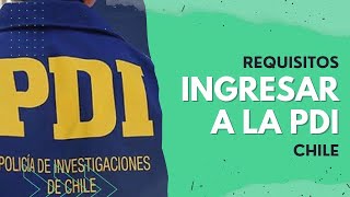 Requisitos para ENTRAR a la PDI en CHILE 👮 [upl. by Yorled]