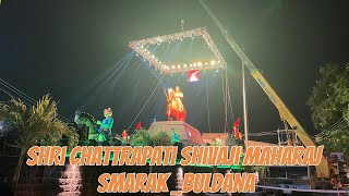 Buldana Sangam Chauk  Chattrapati Shivaji maharaj Smarak Subscribe shivajimaharajstatus [upl. by Stich966]