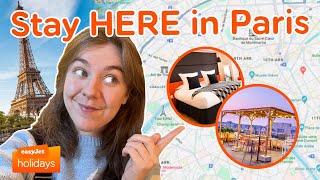 WHERE TO STAY IN PARIS 2024  4 Hotels for your Paris City Break  easyJet holidays hotel guide [upl. by Zeuqirdor]