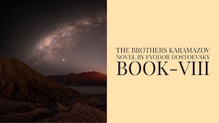 The Brothers Karamazov by Fyodor Dostoevsky Book 8 Audiobook [upl. by Ellehcear]