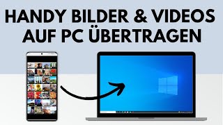 Bilder amp Videos von Handy auf PC übertragen [upl. by Neiviv151]