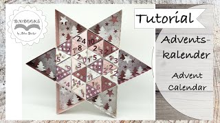 DIY  Adventskalender Stern  Advent Calendar  Calendario De Adviento  Paper Craft  Tutorial [upl. by Ahsiena71]