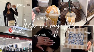 WEEK IN MY LIFE  new nails grwm retail therapy shopping haul girls night [upl. by Eelessej]