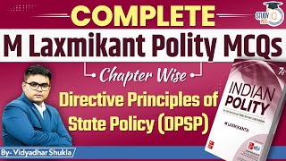 Complete Laxmikant Polity MCQs  Chapter Wise  DPSP  All State PCS Exams  StudyIQ PCS [upl. by Anselmo]