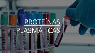 Proteínas plasmáticas [upl. by Orland]