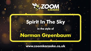 Norman Greenbaum  Spirit In The Sky  Karaoke Version from Zoom Karaoke [upl. by Demetre]