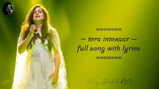 Tera Intezaar  Shreya Ghoshal lyrics AVS Songs [upl. by Enilraep983]