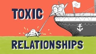 Toxic People How to End a Bad Relationship [upl. by Llednek]