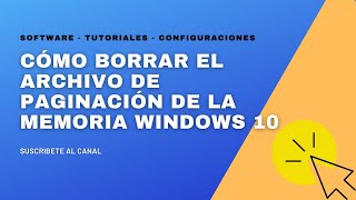 ⭕ borrar el archivo de paginación de la memoria Windows 10 👉 Cómo eliminar el archivo de paginación [upl. by Chirlin]