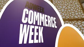 Take a look at Adweeks Commerce Week 2022 [upl. by Kinch]