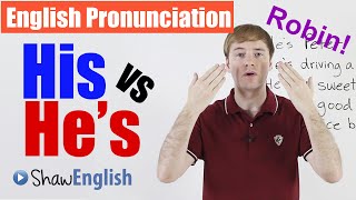 English Pronunciation His  Hes [upl. by Llerdnam]