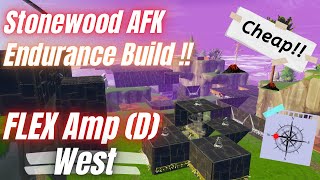 Fortnite STW Stonewood endurance build AFK  Flex Amp 1  West  CHEAP BUILD [upl. by Sucram]