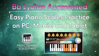 Bb Lydian Augmented Unveiled Interactive Piano Practice [upl. by Norret329]