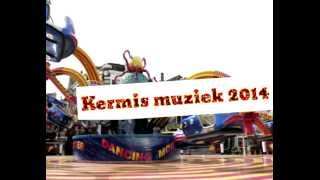 kermis muziek 2014 [upl. by Neyrb838]