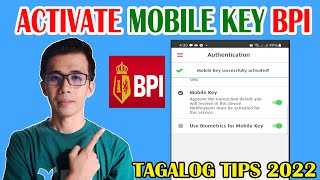 PAANO MAG UPDATE NG MOBILE KEY SA BPI ONLINE BANKING  TAGALOG TIPS 2022 [upl. by Keffer]