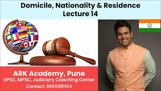 Domicile Nationality amp Residence  Private International Law  Explained by Aditya Kedari [upl. by Spiegleman308]