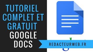 TUTO GOOGLE DOCS  cours  formation Google documents GRATUIT et COMPLET [upl. by Adiahs445]