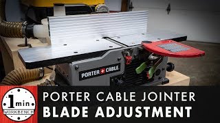 Porter Cable Benchtop Jointer Blade Adjustment [upl. by Aserret]