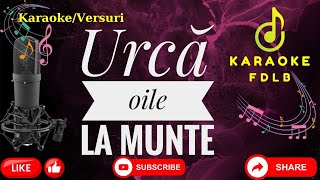 Urca oile la munte KaraokeVersuriNegativePopulara🛑Mimajor🛑 [upl. by Lose]