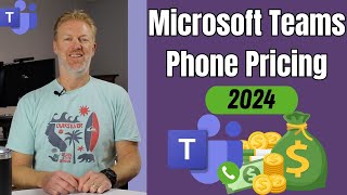 Microsoft Teams Phone Pricing Breakdown for 2024 [upl. by Enomrej471]