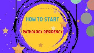 How to start your Pathology residency🤔First year resident [upl. by Ardnasirk]