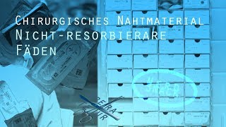 Nichtresorbierbare Fäden Chirurgisches Nahtmaterial TEIL 5  NerdSnack 5 [upl. by Wynne]