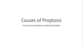 Causes Of Proptosis  For Medical Students [upl. by Ruffina574]