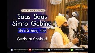 Saas Saas Simro Gobind  ਸਾਸਿ ਸਾਸਿ ਸਿਮਰਹੁ ਗੋਬਿੰਦ  Shabad Kirtan  NKJ UK [upl. by Nadabb180]