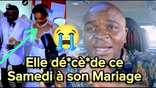 🆘Elle Tombe et décè°de ce Samedi pendant de son Marage😭😭Écoutez bien ce qui sest passé réelleme [upl. by Warfourd]