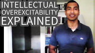 Intellectual Overexcitability Explained – Intellectual Giftedness 67 [upl. by Yort]