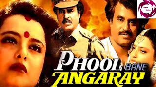 Phool Bane Angaray 1991 Full Movies  Rajinikanth  Rekha  Charan Raj  Alok Nath Facts amp Talks [upl. by Atteynek770]