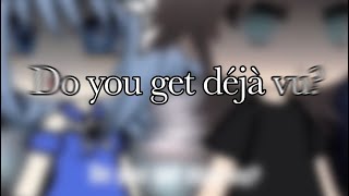 Do you get déjà vumemefypシ gacha edit [upl. by Ahsaetan928]