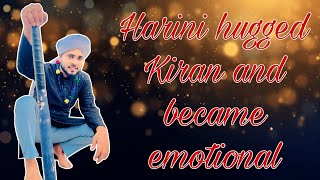 Harini hugged Kiran and became emotional [upl. by Jecoa]