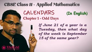 CBSE Class 11 Applied Mathematics  Calendars Chapter 1  Odd Days  In English [upl. by Ajna]