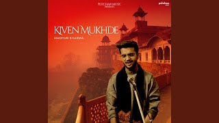 Kiven Mukhde [upl. by Rhoda]