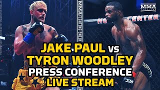 Jake Paul vs Tyron Woodley Press Conference LIVE Stream  MMA Fighting [upl. by Krefetz]