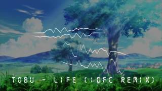 Tobu  Life IDFC Remix [upl. by Fabrianna]