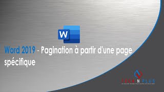 Word 2019  Pagination à partir dune page spécifique [upl. by Arytas372]