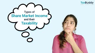 Taxation of Share Market Income  Part 1  Types of Share Market Income and their Taxability Taxes [upl. by Anabella]