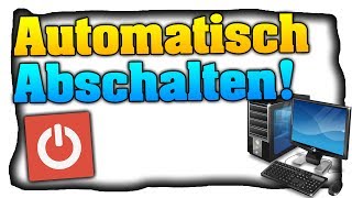 PC automatisch herunterfahren Neustarten u Abmelden  Windows 10  Tutorial Deutsch [upl. by Nannie]