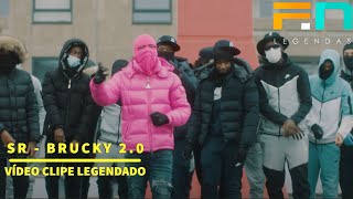 SR  Brucky 20 Vídeo Clipe LegendadoLetras em Inglês [upl. by Natsirc]