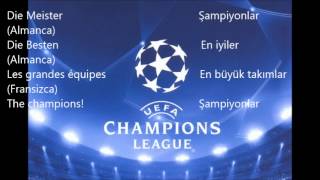 UEFA Şampiyonlar Ligi Müziği Türkçe Sözleri ile  UEFA Champions League theme song with lyrics [upl. by Balac375]