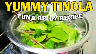 MASUSTANSYANG TINOLANG TUNA BELLY  TINOLANG ISDA RECIPE [upl. by Mccourt]