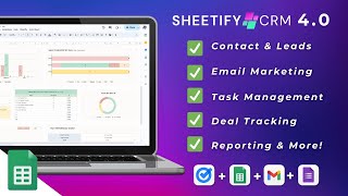 Sheetify CRM 40 Overview All New Google Sheets CRM Features amp Tools [upl. by Marijn861]