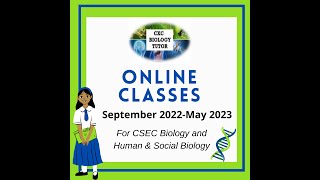 Online Classes 20222023 For CSEC Biology amp HSB [upl. by Hctub834]